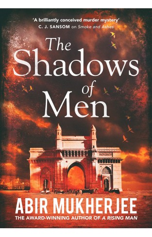The Shadows of Men: ‘An unmissable series' The Times (Wyndham and Banerjee series, 5)